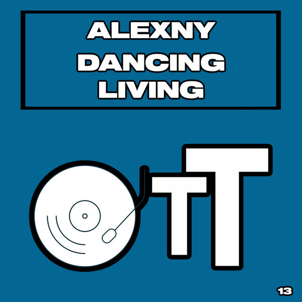 Alexny - Dancing Living [OTT013]